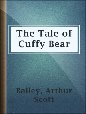 cover image of The Tale of Cuffy Bear